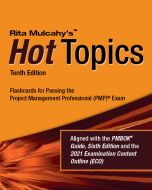 Hot Topics PMP® Exam Flashcards - Tenth Edition - Flashcards